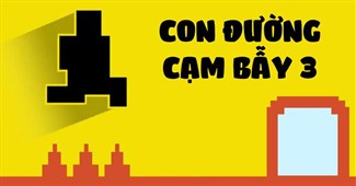 Con đường cạm bẫy 3