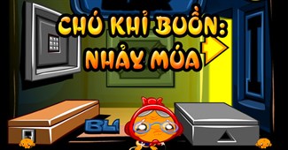 Chú khỉ buồn: Nhảy múa