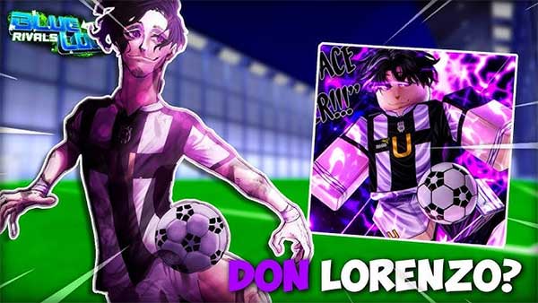 Cách mở khóa phong cách Don Lorenzo