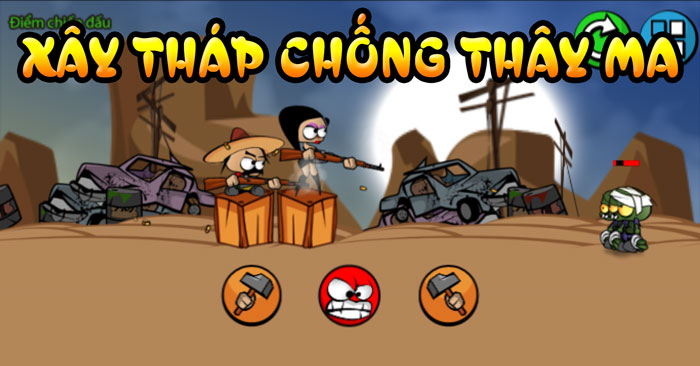 Xây tháp chống thây ma