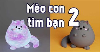 Mèo con tìm bạn 2