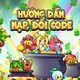 Tổng hợp code Siêu Đậu Tiến Công mới nhất tháng 3/2026