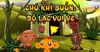 Chú khỉ buồn: Bộ lạc vui vẻ