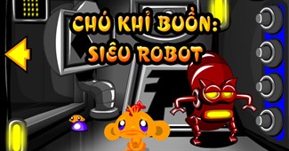Chú khỉ buồn: Siêu robot