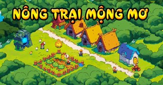 Nông trại mộng mơ