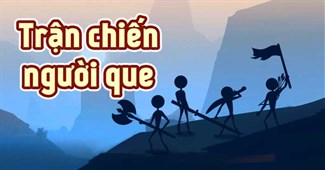 Trận chiến người que