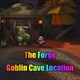 The Forge: Hướng dẫn tìm và làm nhiệm vụ hang Goblin