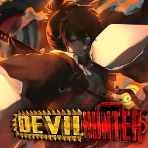 Devil Hunter: Xếp hạng nhân vật theo Meta hiện nay