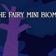 99 Nights in the Forest: Hướng dẫn đầy đủ về Fairy Mini Biome