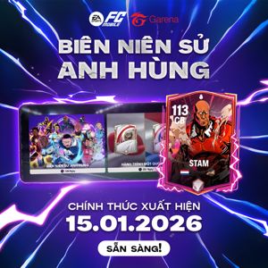 FC Mobile Việt Nam: Cách tham gia sự kiện Biên Niên Sử Anh Hùng