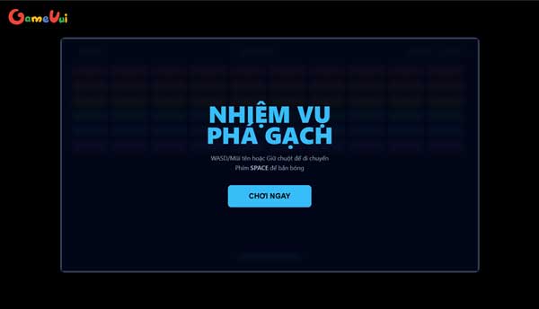 Chơi game Nhiệm vụ phá gạch - GameVui