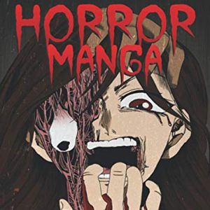 Top 10 bộ manga kinh dị tâm lý hay nhất