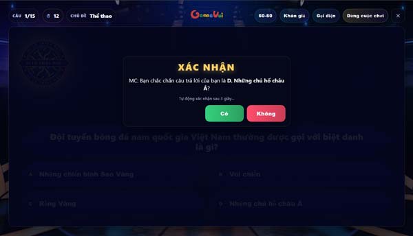 Người chơi hãy chọn ra đáp án chính xác nhất trong số 4 đáp án đưa ra