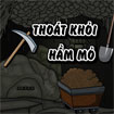 Thoát khỏi hầm mỏ